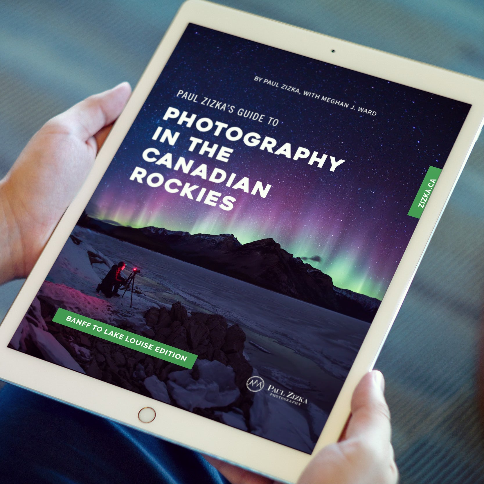 eBook: Paul Zizka's Guide to Photography in the Canadian Rockies - Banff to Lake Louise Edition